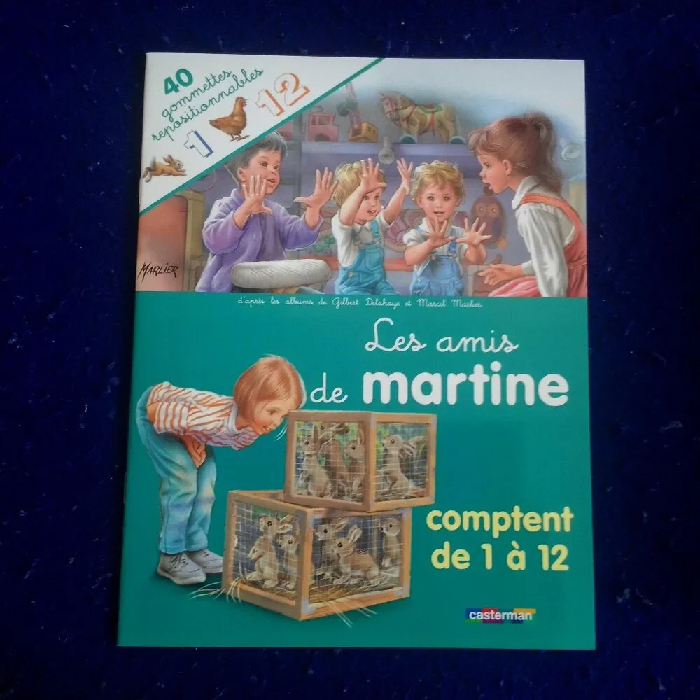 Les amis de Martine comptent de 1 a 12 by Gilbert Delahaye French 2003 New